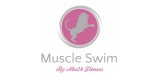 Muscle Swim