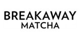Breakaway Matcha
