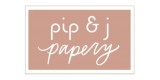 Pip & J Papery