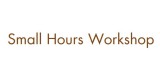 Small Hours Workshop