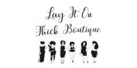 Lay it on Thick Boutique