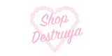 Shop Destruya