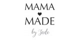 Mama Made By Jade