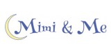 Mimi and Me Designs  LLC