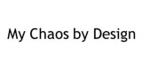 My Chaos By Design
