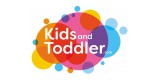 Kids and Toddler
