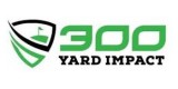 300 Yard Impact