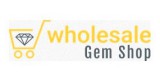 Wholesale Gem Shop