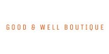 Good and Well Boutique