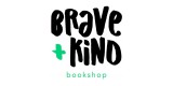 Brave and Kind  Bookshop