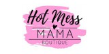 Hot Mess Mama Boutique