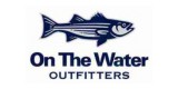 On The Water Outfitters