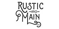 Rustic and Main