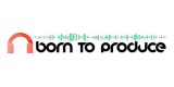 Born To Produce