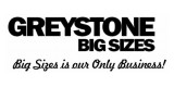 Greystone Big Sizes