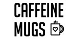 Caffeine Mugs