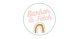 Barker & Fetch