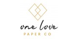 One Love Paper Co.