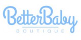 Better Baby Boutique