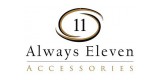 Always Eleven Accessories