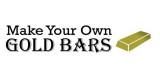 Make Your Own Gold Bars