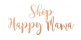 Shop Happy Mama