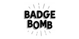Badge Bomb