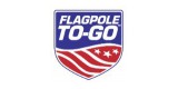 Flagpole to Go