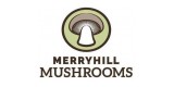 Merryhill Mushrooms