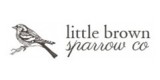 Little Brown Sparrow Co