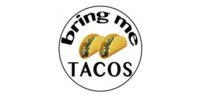 Bring Me Tacos