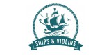 Ships and Violins