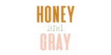 Honey and Gray