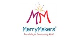 Merry Makers