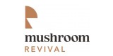 Mushroom Revival