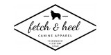 Fetch and Heel