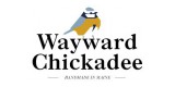Wayward Chickadee