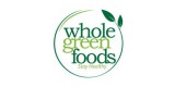 Whole Green Foods