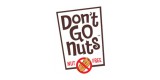 Dont Go Nuts