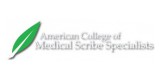 American College Of Medical Scribe Specialists