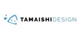 Tamaishi Design