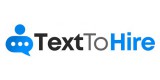 Text To Hire