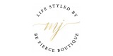 Life Styled By Be Fierce Boutique