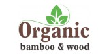 Organic Bamboo and Wood