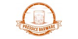 Pressice Bar Ware