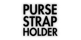 Purse Strap Holder