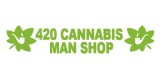 420 Cannabis Man Shop