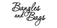 Bangles and Bags
