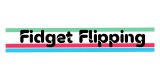 Fidget Flipping