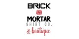 Brick and Mortar Shirt Co and Boutique